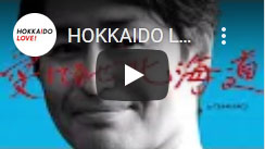 HOKKAIDO LOVE!